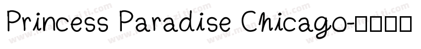 Princess Paradise Chicago字体转换